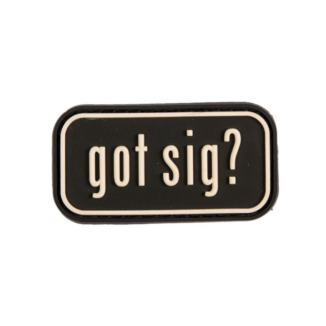 JTG 3D Rubber Patch - Got SIG?