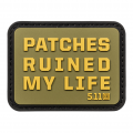 5.11 Patches Ruined My Life Patch (81823)